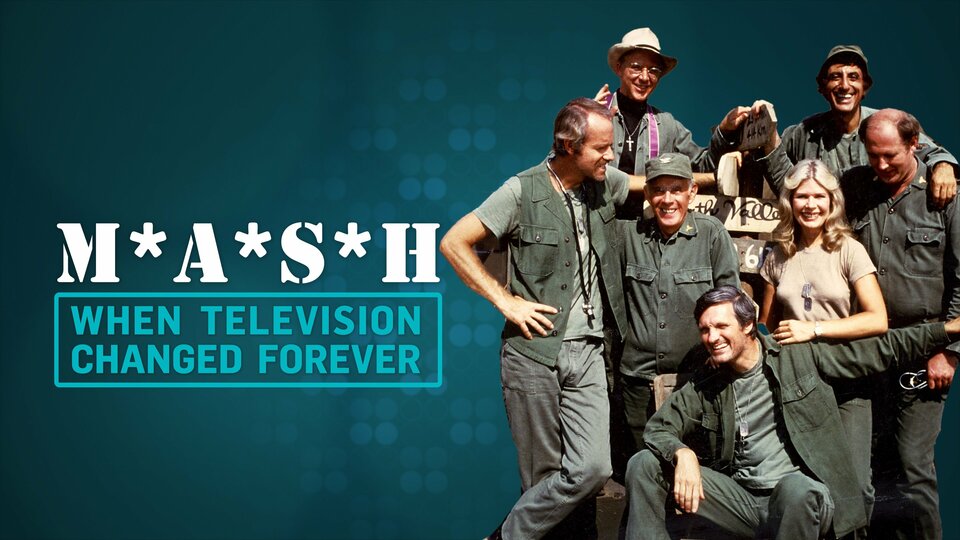 M*A*S*H: When Television Changed Forever - Reelz
