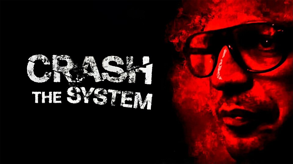 Crash the System - 