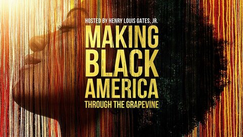 Making Black America: Through the Grapevine