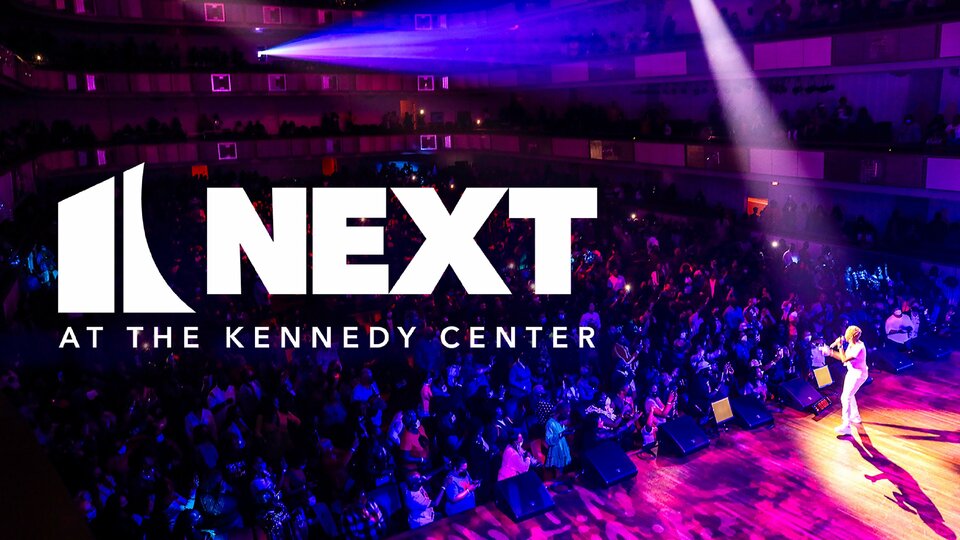 Next at the Kennedy Center - PBS
