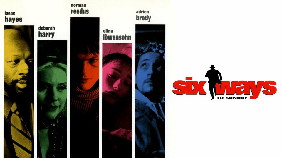 Six Ways to Sunday - 