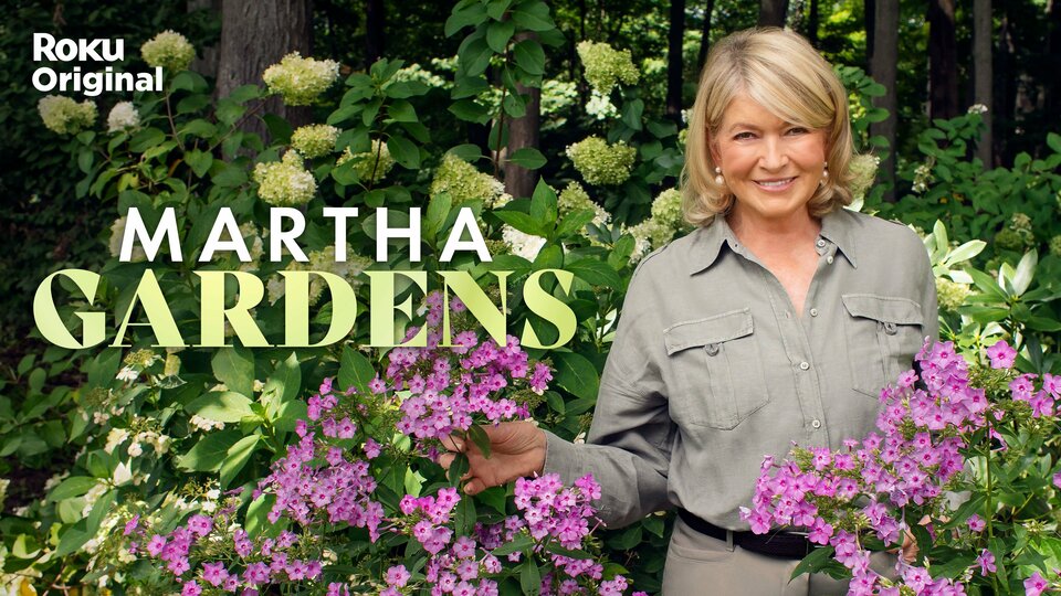 Martha Gardens - The Roku Channel