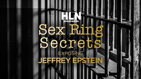 Sex Ring Secrets: Exposing Jeffrey Epstein - HLN Special