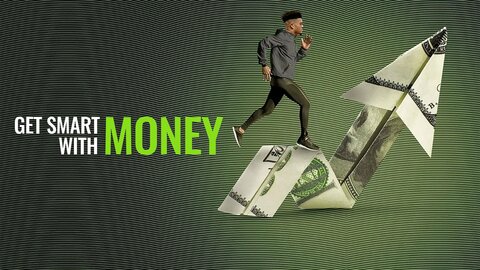 Get Smart With Money