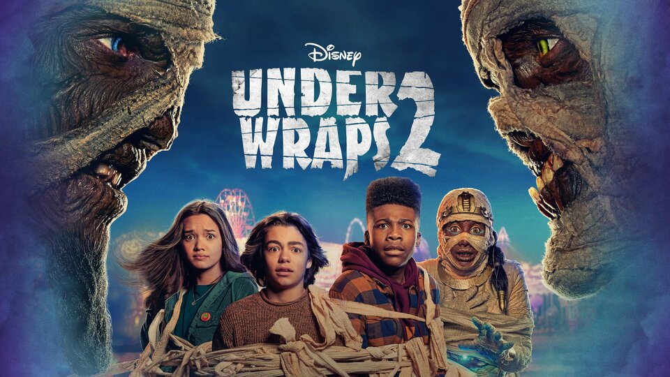 Under Wraps 2 - Disney Channel