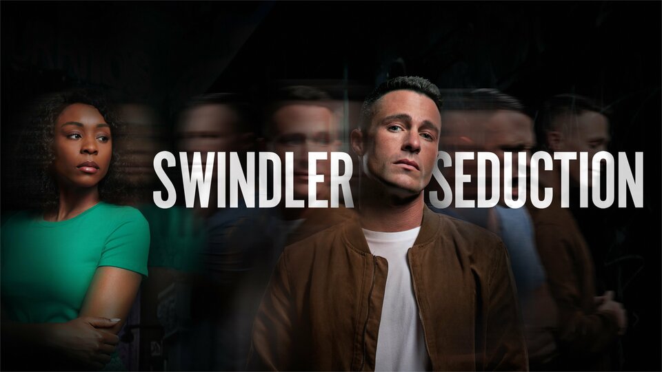 Swindler Seduction - Lifetime