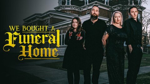 We Bought a Funeral Home