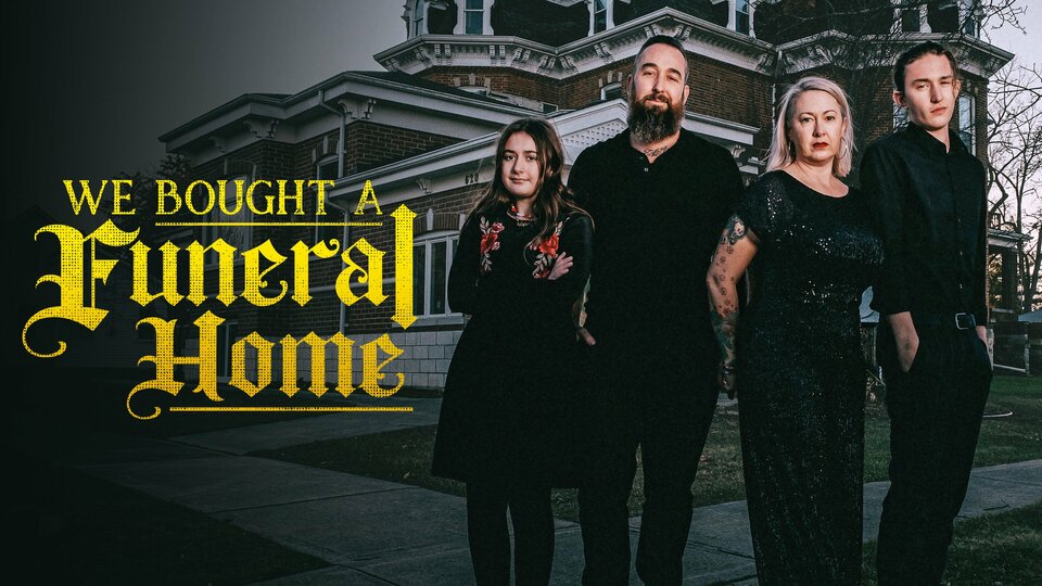 We Bought a Funeral Home - Discovery+