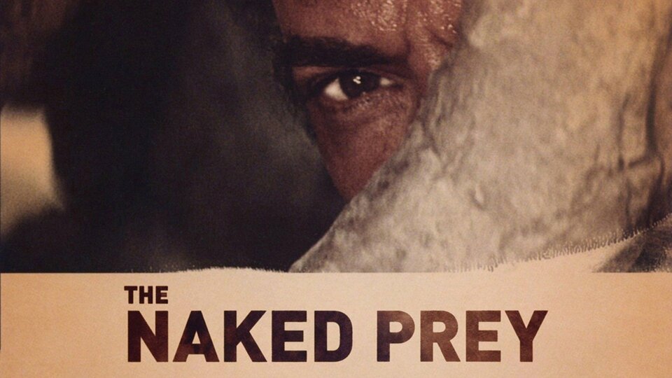 The Naked Prey - 