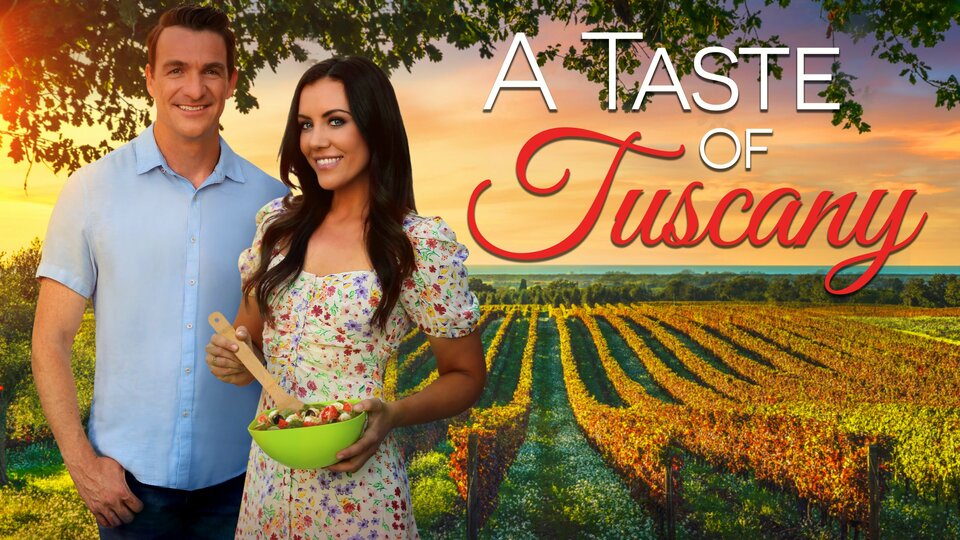 A Taste of Tuscany - Great American Family