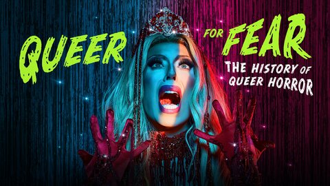 Queer for Fear