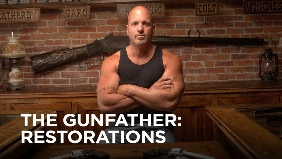 The Gunfather Restorations - Outdoor Channel