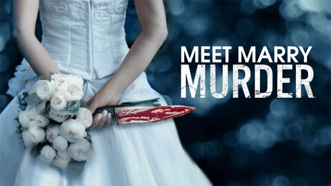 Meet, Marry, Murder (2022)