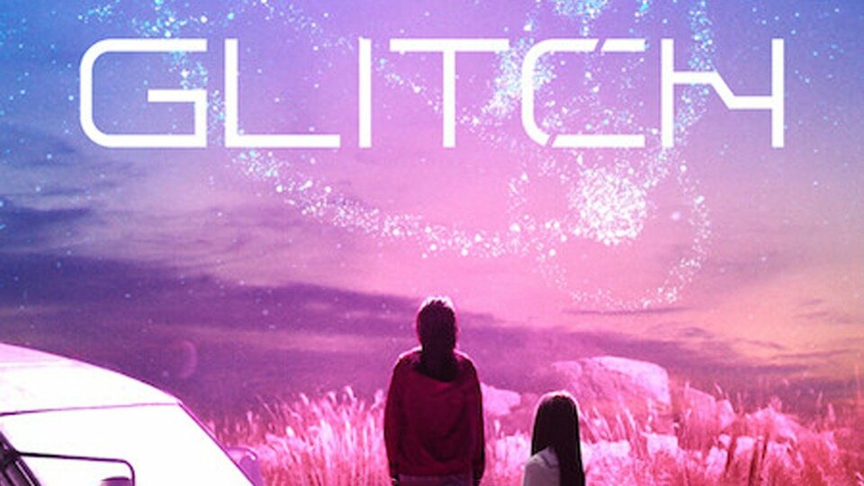 Glitch (2022) - 