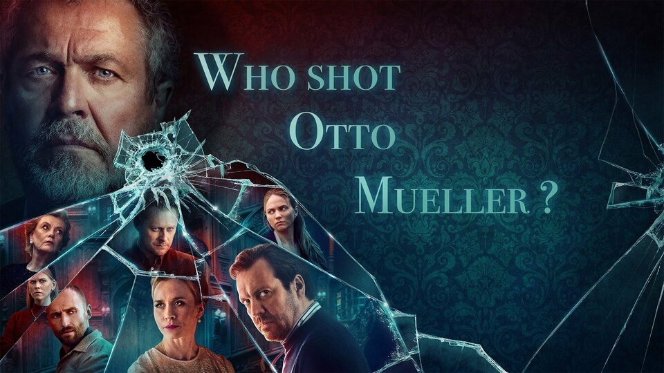 Who Shot Otto Mueller? - Viaplay