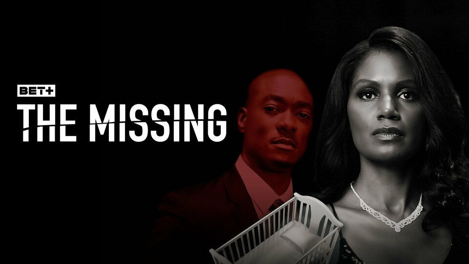 The Missing (2022) - BET+
