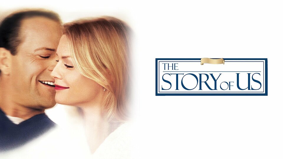 The Story of Us (1999) - 