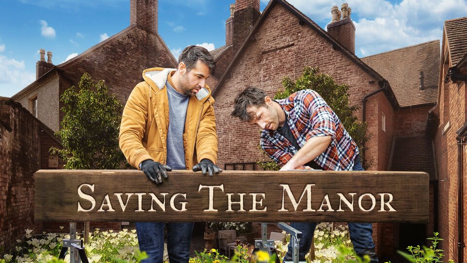 Saving the Manor - HGTV