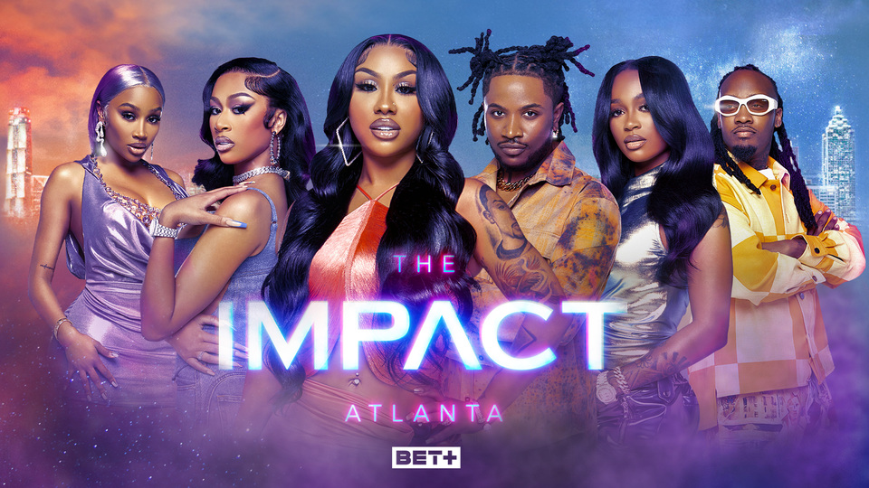 The Impact: Atlanta - BET+