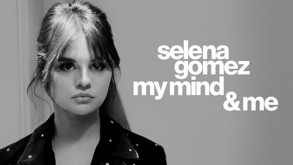 Selena Gomez: My Mind and Me - Apple TV+