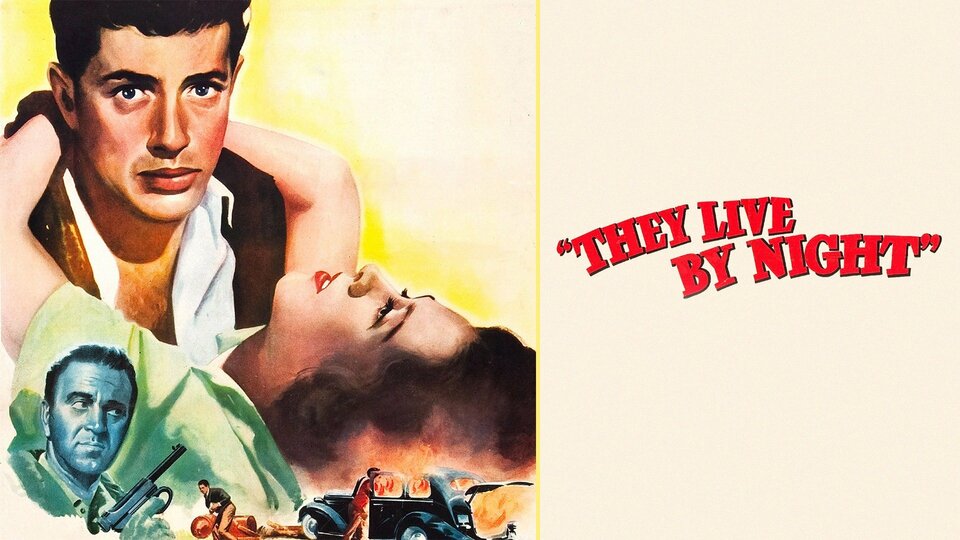 They Live by Night - 