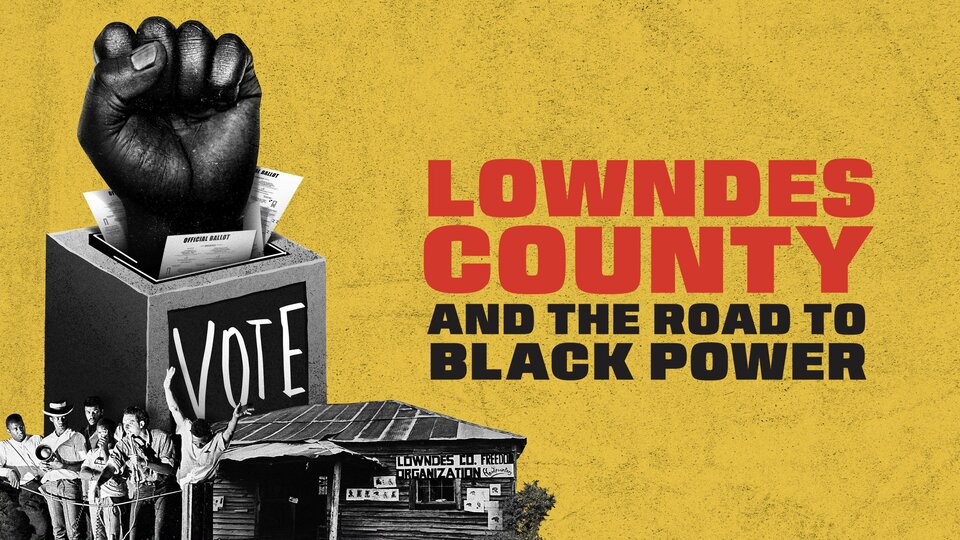 Lowndes County and the Road to Black Power