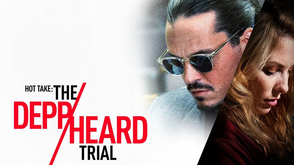 Hot Take: The Depp/Heard Trial - Tubi