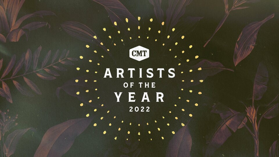 CMT Artists of the Year - CMT