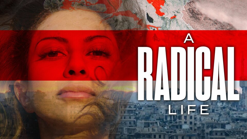 A Radical Life - Discovery+