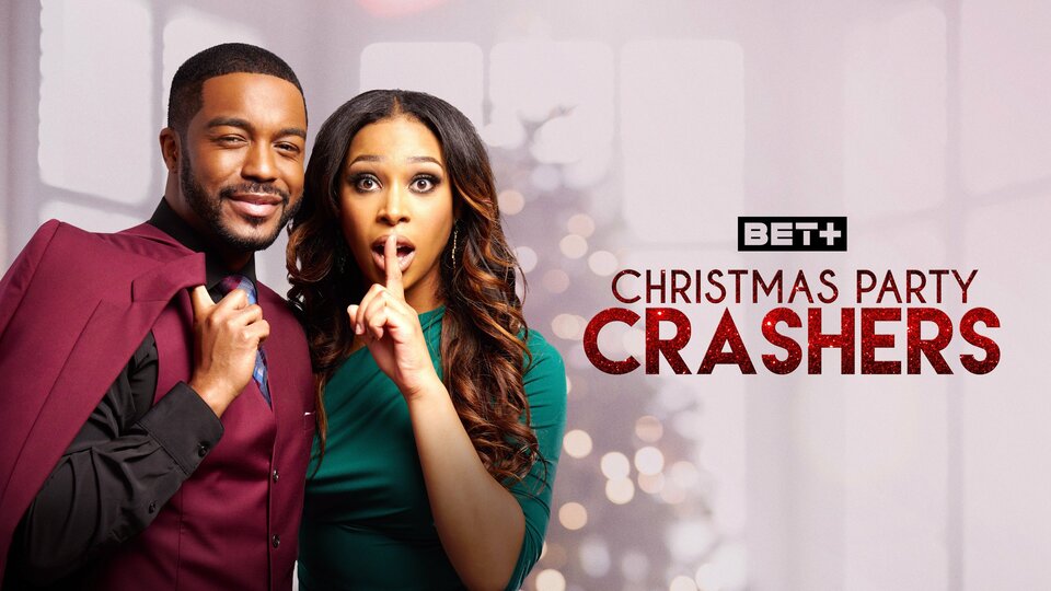 Christmas Party Crashers - BET+ Movie - Where To Watch