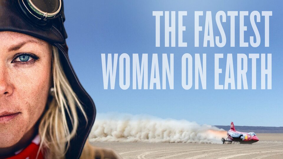 The Fastest Woman on Earth - Max