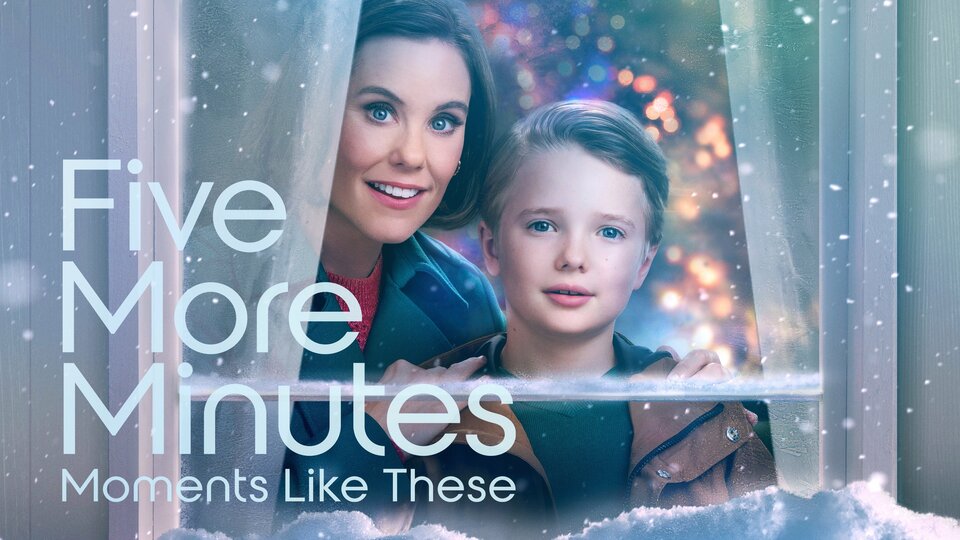 Five More Minutes: Moments Like These - Hallmark Mystery