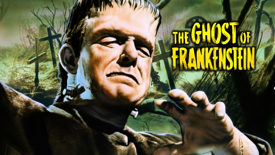 The Ghost of Frankenstein - 