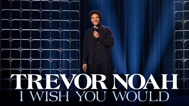 Trevor Noah: I Wish You Would key art