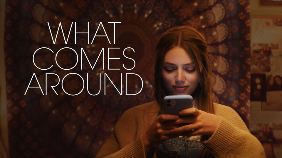 What Comes Around - 