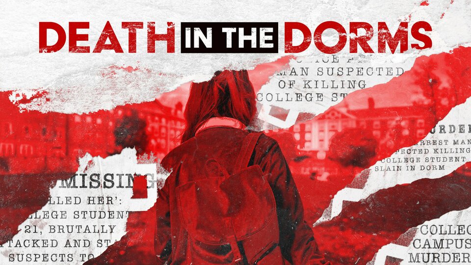Death in the Dorms - Hulu