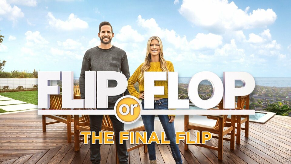 Flip Or Flop: The Final Flip - HGTV