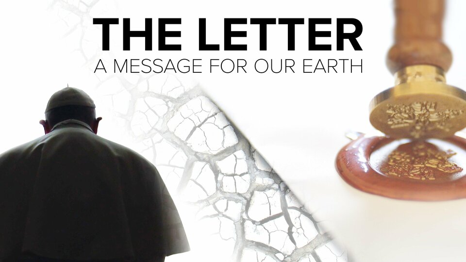 The Letter: A Message for Our Earth - PBS