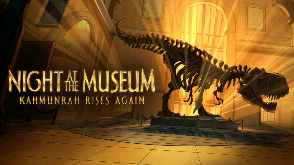 Night at the Museum: Kahmunrah Rises Again - Disney+
