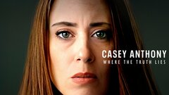 Casey Anthony: Where the Truth Lies - Peacock