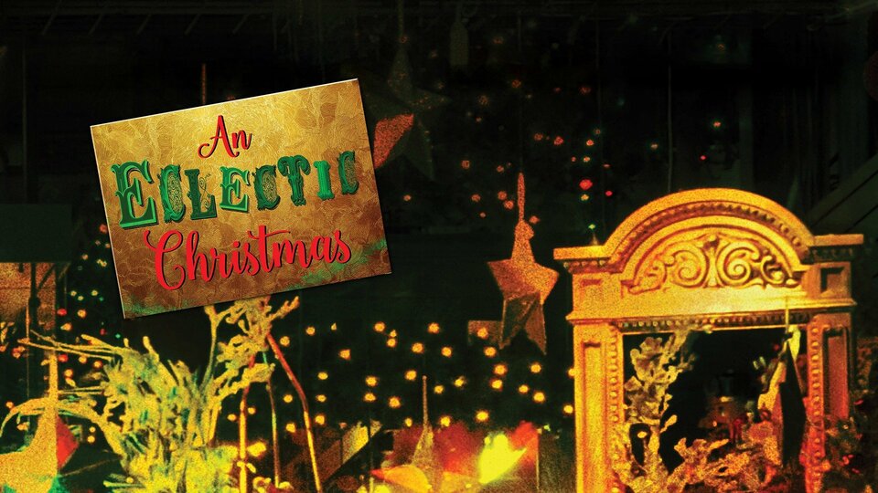 An Eclectic Christmas - UPtv