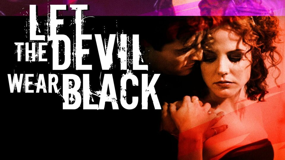 Let the Devil Wear Black - 