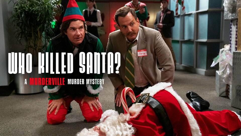 Who Killed Santa? A Murderville Murder Mystery - Netflix