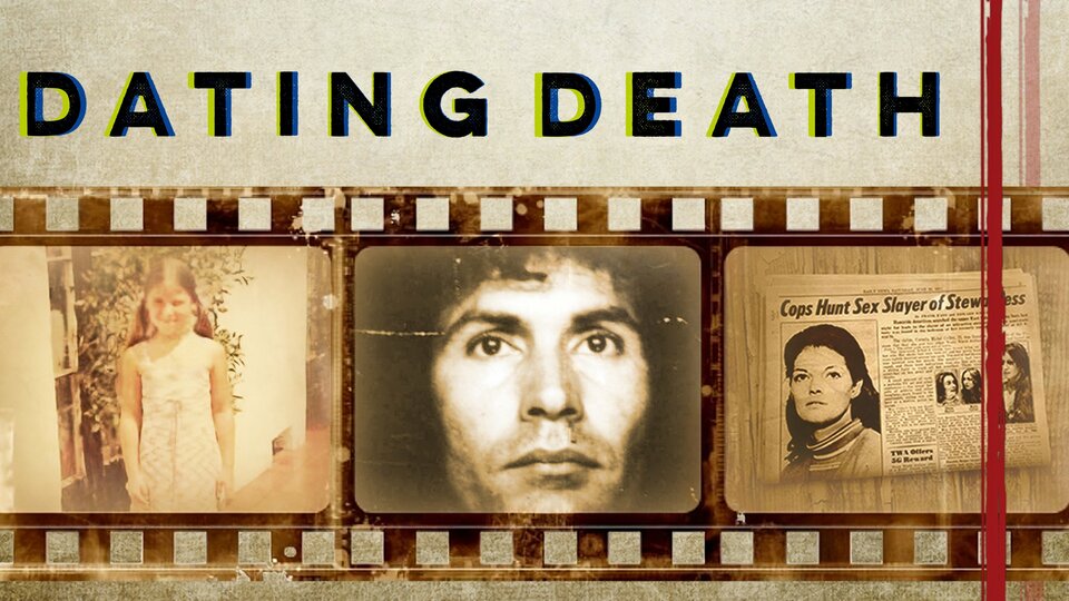 Dating Death - Sundance Now