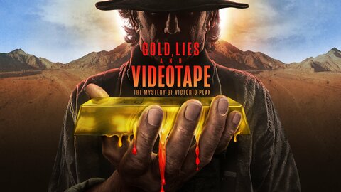 Gold, Lies & Videotape