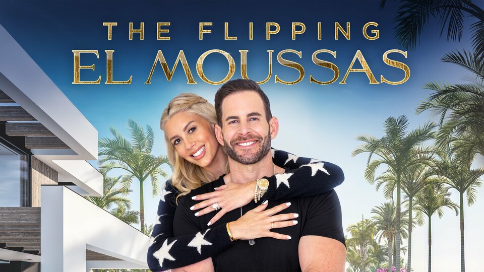 The Flipping El Moussas - HGTV