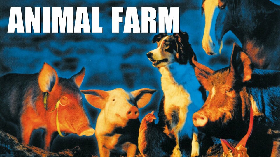 Animal Farm (1999) - TNT Movie - Where To Watch
