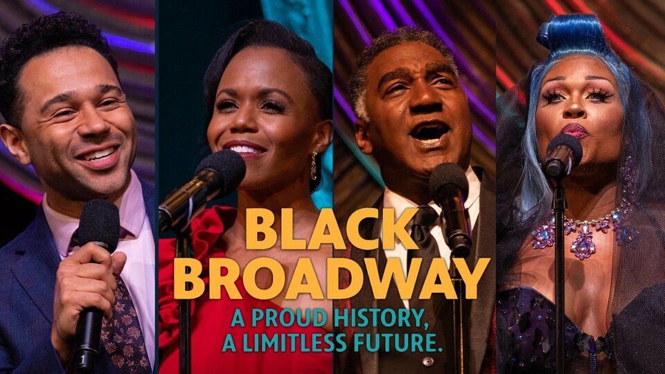 Black Broadway: A Proud History, A Limitless Future - PBS