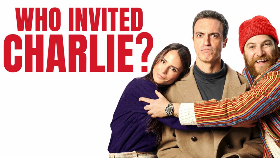 Who Invited Charlie? - 