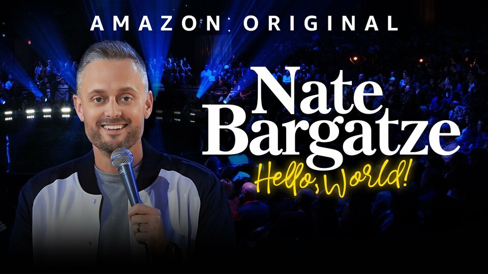 Nate Bargatze: Hello World - Amazon Prime Video
